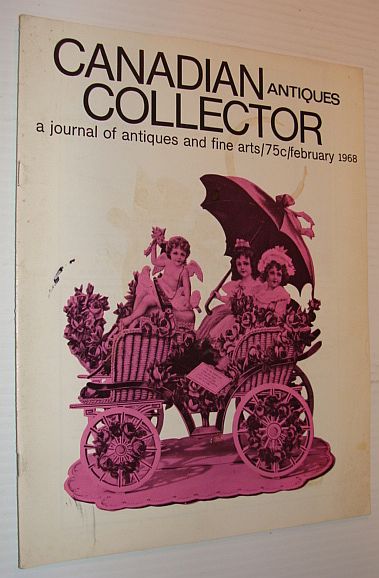 Canadian Antiques Collector Magazine, February 1968, Volume 3, Number 2 - Osborne House