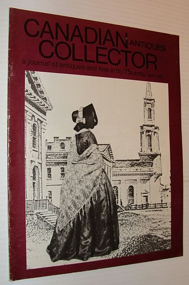Canadian Antiques Collector Magazine, May 1967, Volume 2, Number 5