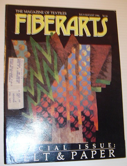 Fiberarts - The Magazine of Textiles: Vol. 13, No. 4 , July/August 1986