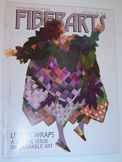 Fiberarts - The Magazine of Textiles: Vol. 12, No. 3 , May/June 1985