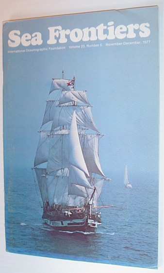 Sea Frontiers - Vol.23. No. 6 - November/December, 1977