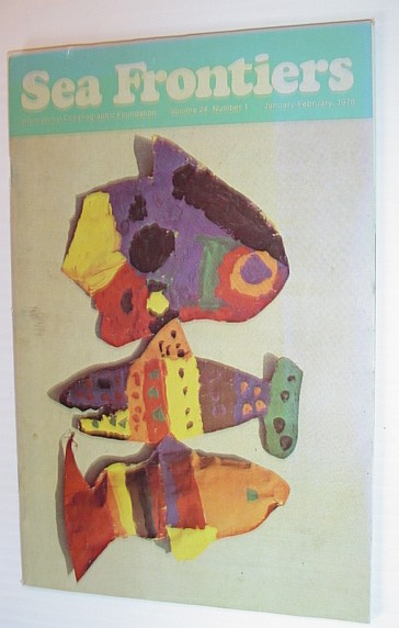 Sea Frontiers - Vol.24. No. 1 - January/February, 1978