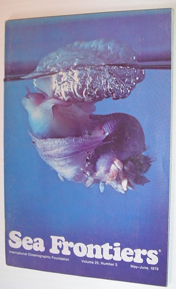 Sea Frontiers - Vol.25. No. 3 - May/Junel 1979