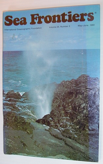 Sea Frontiers - Vol.26. No. 3 - May/June 1980