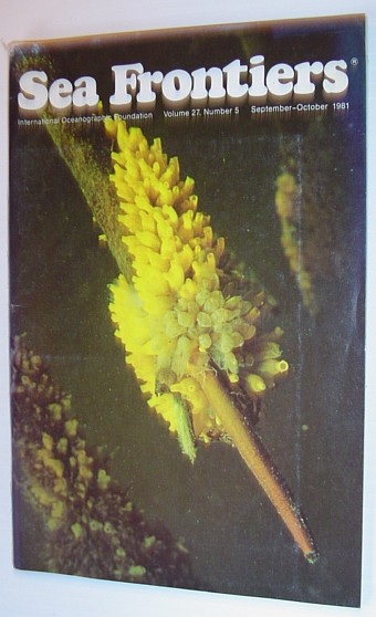 Sea Frontiers - Vol.27. No. 5 - September/October 1981