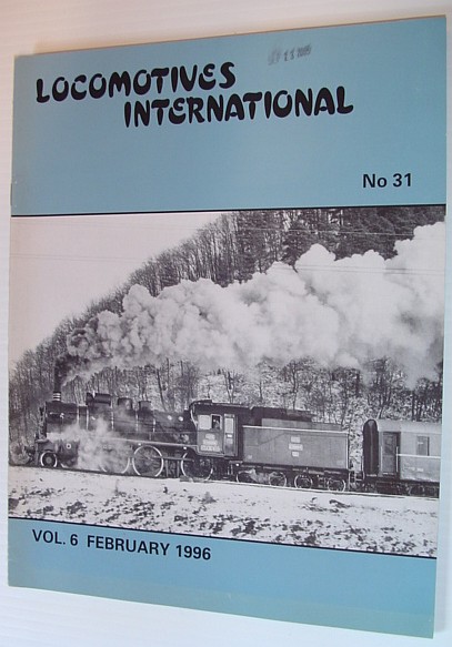 Image for Locomotives International - No. 31, Vol. 6, February 1996 Locomotives International - No. 31, Vol. 6, February 1996
