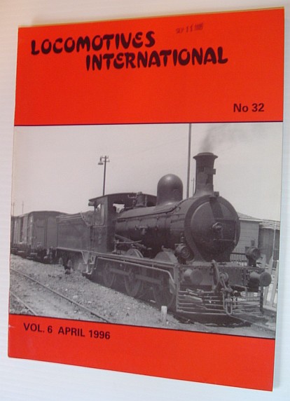 Image for Locomotives International - No. 32, Vol. 6, April 1996 Locomotives International - No. 32, Vol. 6, April 1996