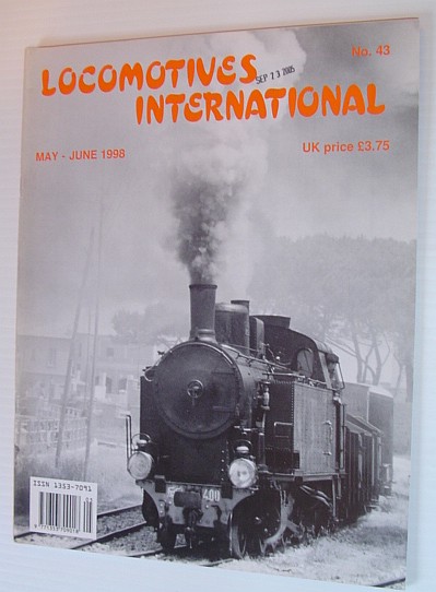 Image for Locomotives International Magazine, No. 43, May - June 1998 Locomotives International Magazine, No. 43, May - June 1998
