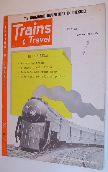 Trains and Travel Magazine: October 1953 - Volume 13, Number 12