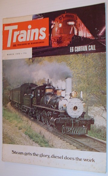 Trains - the Magazine of Railraoding: March 1973, Volume 33, Number 5