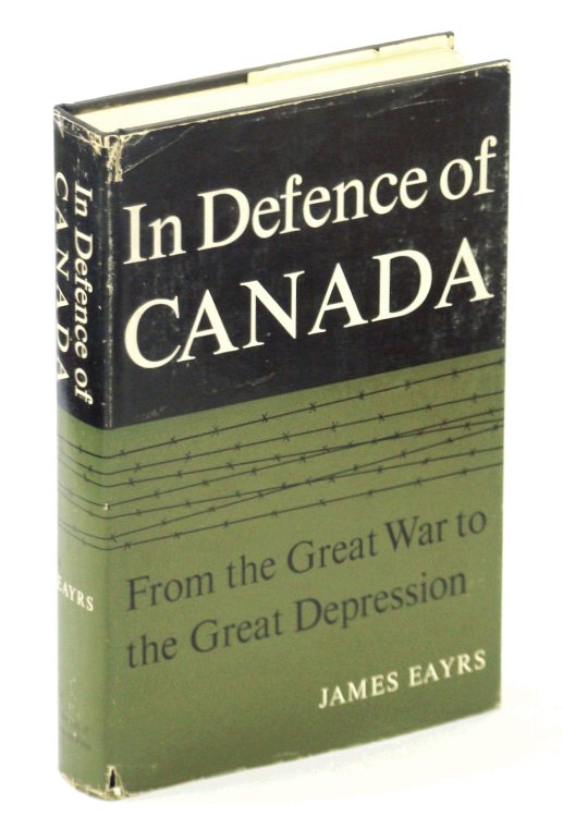 In Defence of Canada - from the Great War to the Great Depression