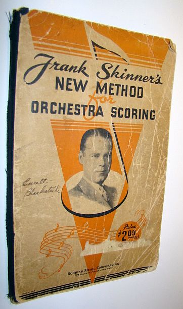 Frank Skinner's New Method for Orchestra Scoring