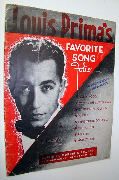 Louis Prima's Favorite Song Folio: Songbook with Sheet Music for Voice and Piano with Guitar/Ukulele Chords