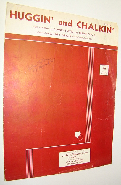 Huggin' and Chalkin': Sheet Music for Piano and Voice - As Recorded By Johnny Mercer on Capital Record No. 334