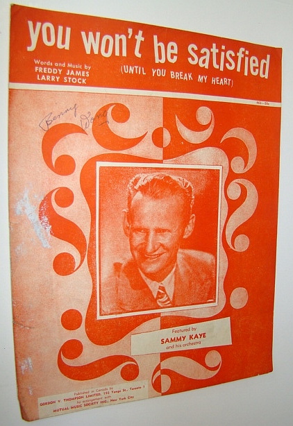 Image for You Won't Be Satisfied (Until You Break My Heart) - Sheet Music for Voice and Piano You Won't Be Satisfied (Until You Break My Heart) - Sheet Music for Voice and Piano