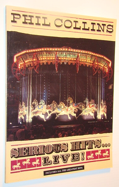 Phil Collins: Serious Hits. Live! - Songbook with Sheet Music for Voice and Piano with Guitar Chords