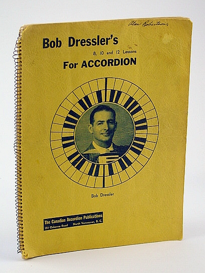 Image for Bob Dressler's 8, 10 and 12 Lessons for Accordion Bob Dressler's 8, 10 and 12 Lessons for Accordion