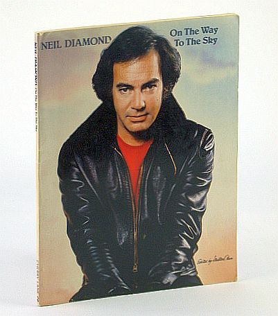 Neil Diamond: On the Way to the Sky - Songbook (Song Book) with Sheet Music for Piano and Voice with Guitar Chords