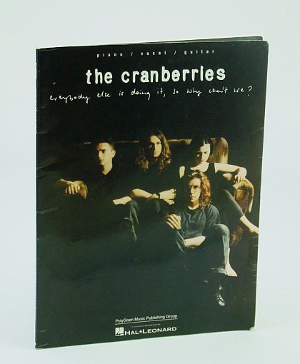 The Cranberries - Everybody Else is Doing It So Why Can't We: Songbook (Song Book) for Piano and Voice with Guitar Chords