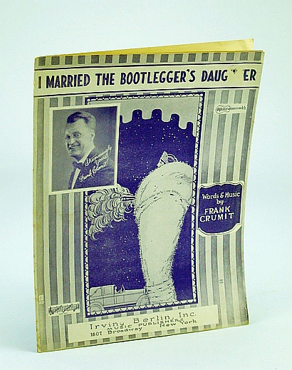 I Married the Bootlegger's Daughter: Sheet Music for Piano and Voice with Ukulele Chords