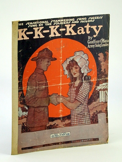 K-K-K-Katy - The Sensational Stammering Song The Soldiers and Sailors Sing: Sheet Music for Piano and Voice