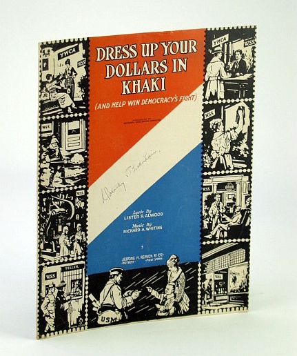 Image for Dress Up In Your Dollars in Khaki (And Help Win Democracy's Fight): Sheet Music for Voice and Piano Dress Up In Your Dollars in Khaki (And Help Win Democracy's Fight): Sheet Music for Voice and Piano