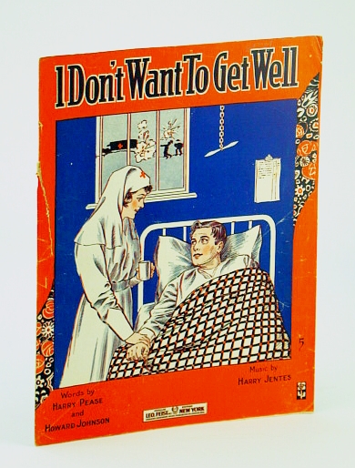 I Don't Want To Get Well: Sheet Music for Voice and Piano