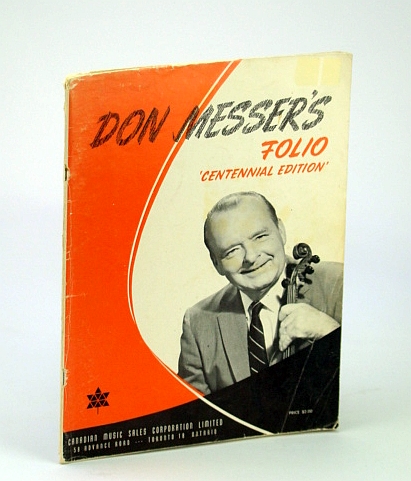 Don Messer's Folio - 'Centennial Edition': Songbook (Song Book) with Sheet Music for Voice and Piano with Chords