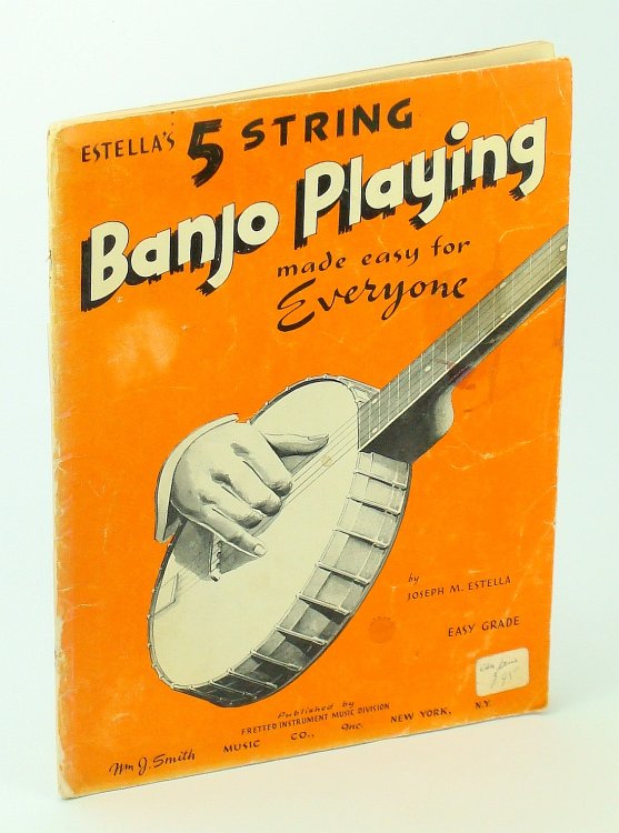 Estella's 5 [Five] String Banjo Playing Made Easy for Everyone: Easy Grade