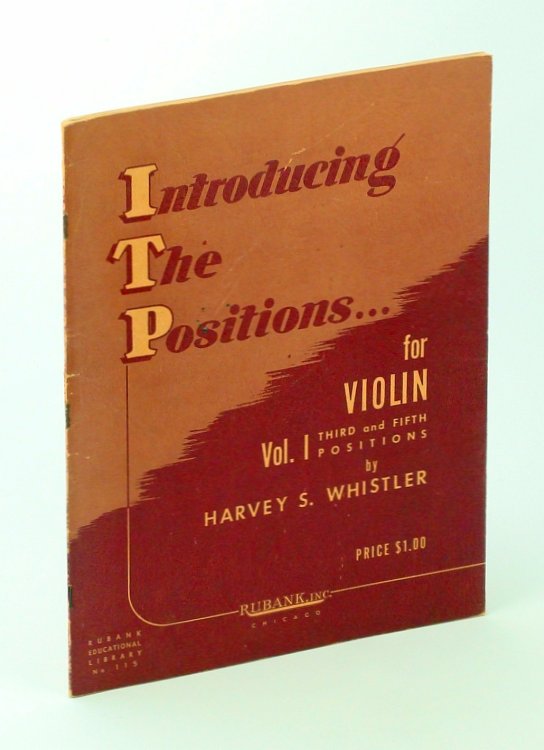 Introducing the Positions: For Violin - Vol I, Third and Fifth Positions