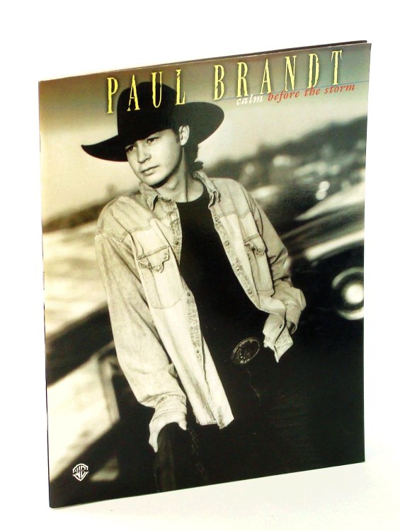 Paul Brandt - Calm before the Storm - Songbook With Piano Sheet Music, Lyrics And Guitar Chords