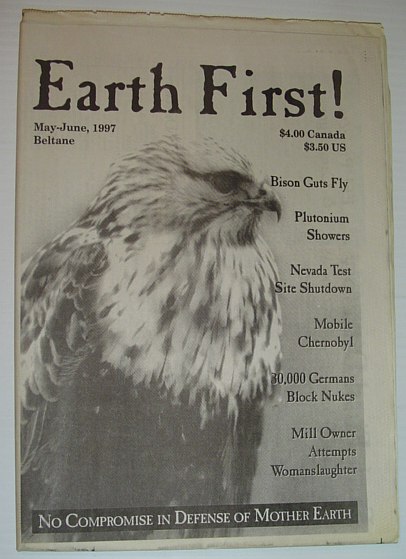 Earth First! - The Radical Environmental Journal: May-June 1997