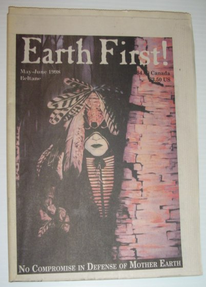 Earth First! - The Radical Environmental Journal: May-June 1998