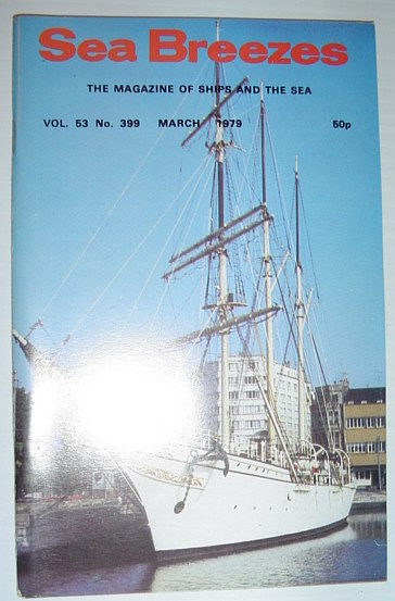 Sea Breezes - The Magazine of Ships and the Sea: March 1979