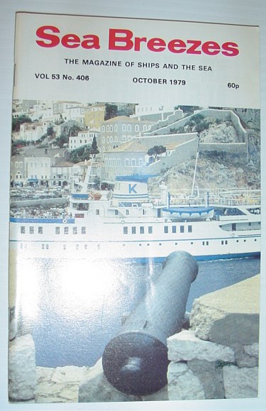 Sea Breezes - The Magazine of Ships and the Sea: October 1979