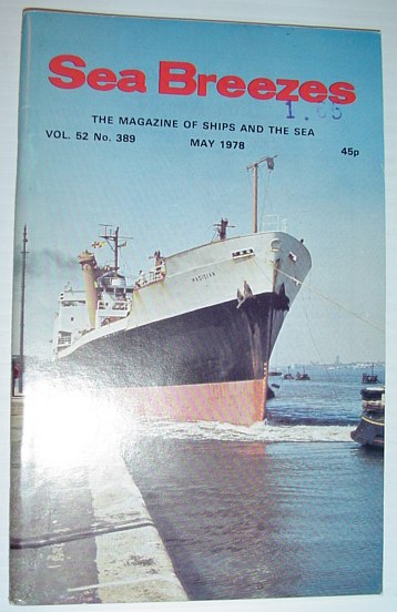 Sea Breezes - The Magazine of Ships and the Sea: May 1978