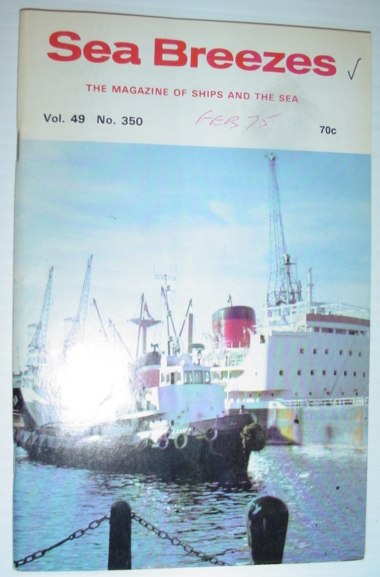 Sea Breezes - The Magazine of Ships and the Sea: February 1975