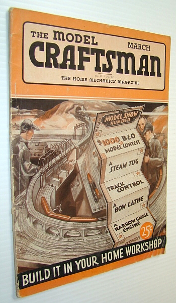 The Model Craftsman - The Home Mechanic's Magazine, March 1936, Volume 4, Number 10