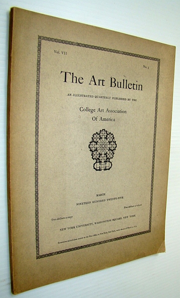 Image for The Art Bulletin - An Illustrated Quarterly, March 1925, Vol, VII, No. 3 The Art Bulletin - An Illustrated Quarterly, March 1925, Vol, VII, No. 3