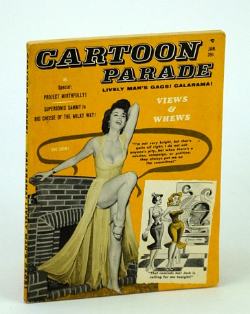 Cartoon Parade Magazine - Lively Man's Gags! Galarama!, Vol. 1, No. 9, January (Jan.) 1962: Eve Eden Cover Photo