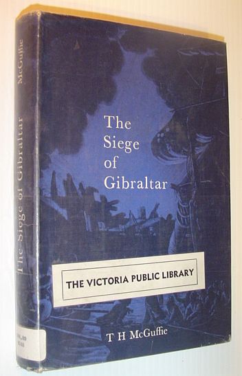The Siege of Gibraltar 1779-1783