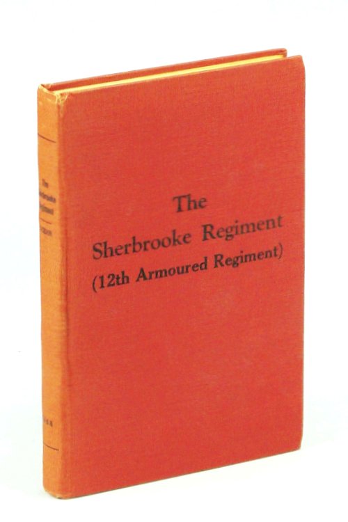The Sherbrooke Regiment (12th Armoured Regiment)