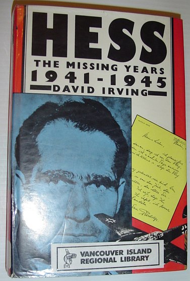 Hess: The Missing Years 1941-1945