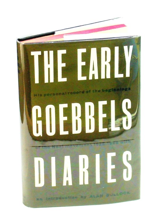 The Early Goebbels Diaries - The Journal of Joseph Goebbels from 1925-1926