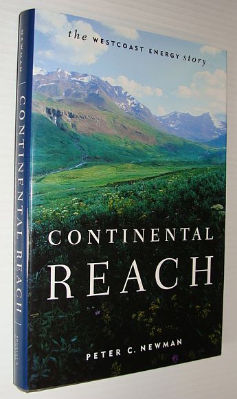 Continental Reach : The Westcoast Energy Story