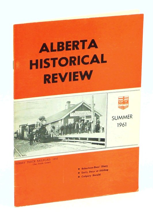 Alberta Historical Review, Volume 9, Number 3, Summer 1961 - Robertson-Ross' Diary