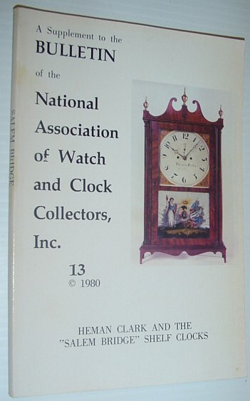 Bulletin of the National Association of Watch and Clock Collectors, Inc. (NAWCC) - June 1980 Supplement - Number 13 of a Series