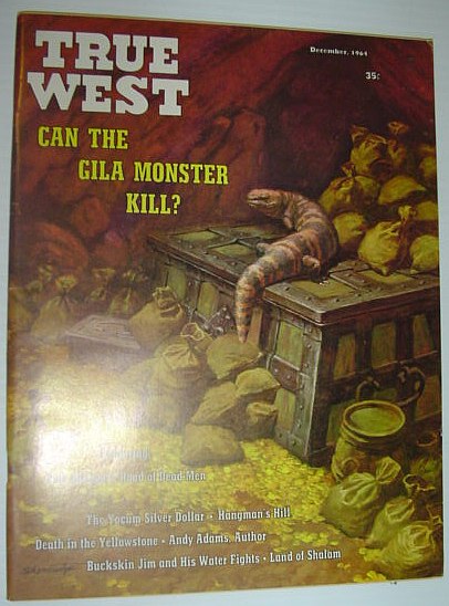 True West Magazine, December 1964 *Can the Gila Monster Kill*