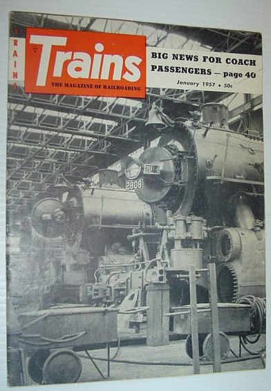 Trains - The Magazine of Railroading: January, 1957