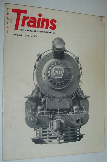 Image for Trains - The Magazine of Railroading: August, 1956 Trains - The Magazine of Railroading: August, 1956